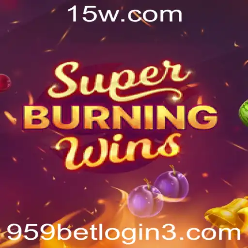 SuperBurningWins: Domine a Arte do Jogo Clássico com Estratégias Modernas